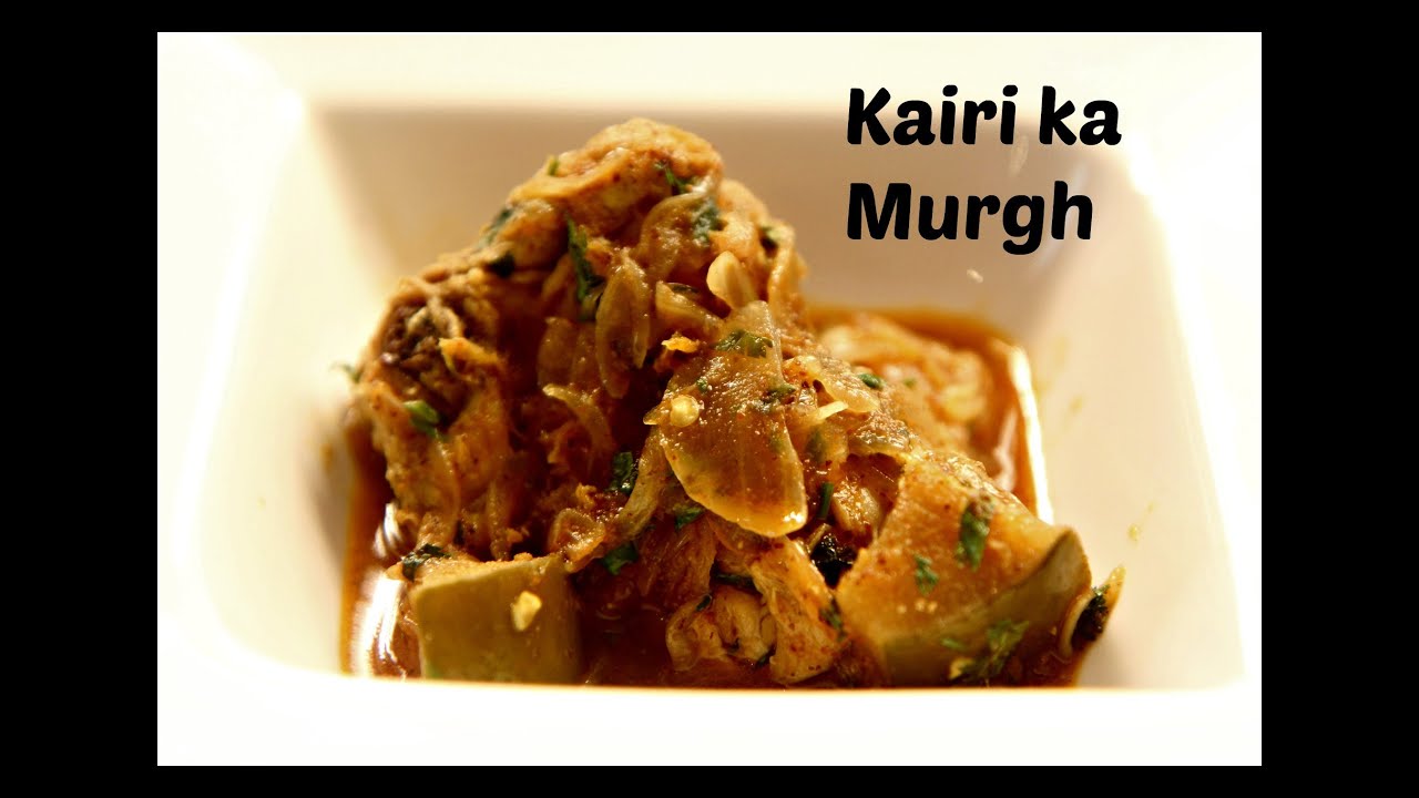 Chicken raw mango curry (Kairi ka murgh )